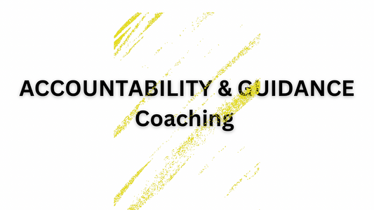 Coaching - Accountability & Guidance Coaching